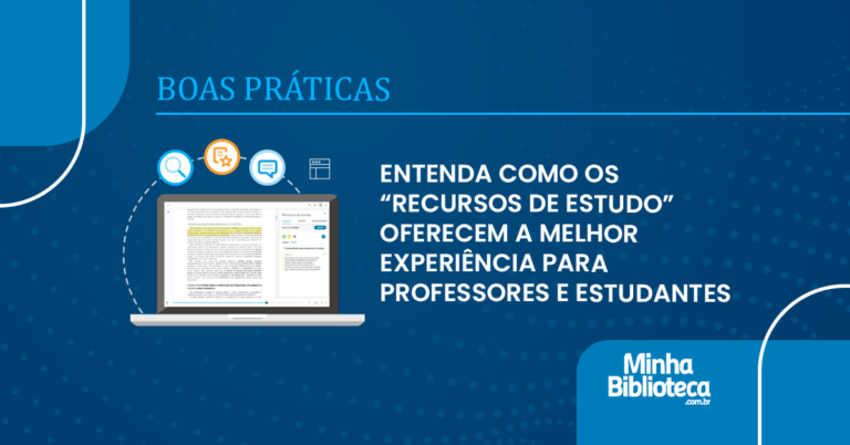 Entenda como Recursos de estudos oferecem a melhor experiência para professores e estudantes