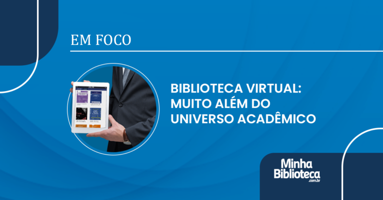 Biblioteca Virtual: muito além do universo acadêmico