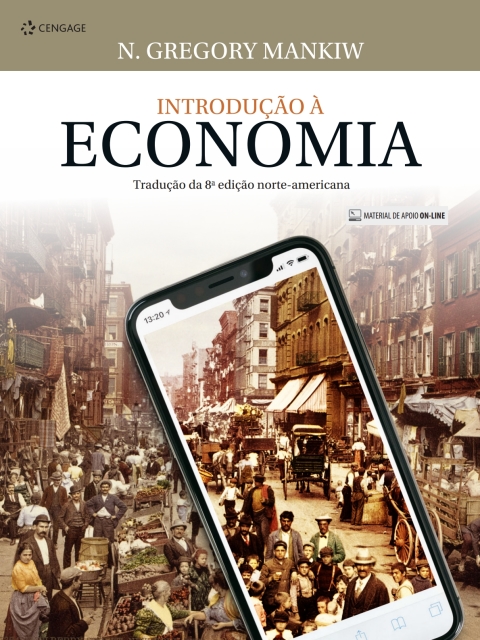 Introdução à economia – Tradução da 8ª edição norte-americana. São Paulo: Cengage Learning Brasil, 2019