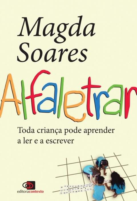 Alfaletrar: toda criança pode aprender a ler e a escrever
