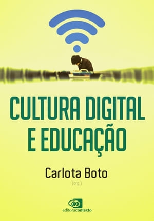 Cultura digital e educação